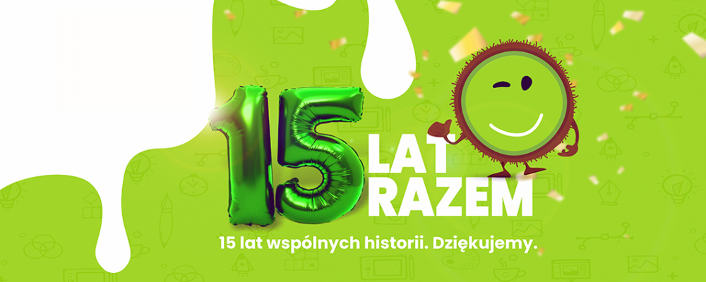 15 lat razem 💚